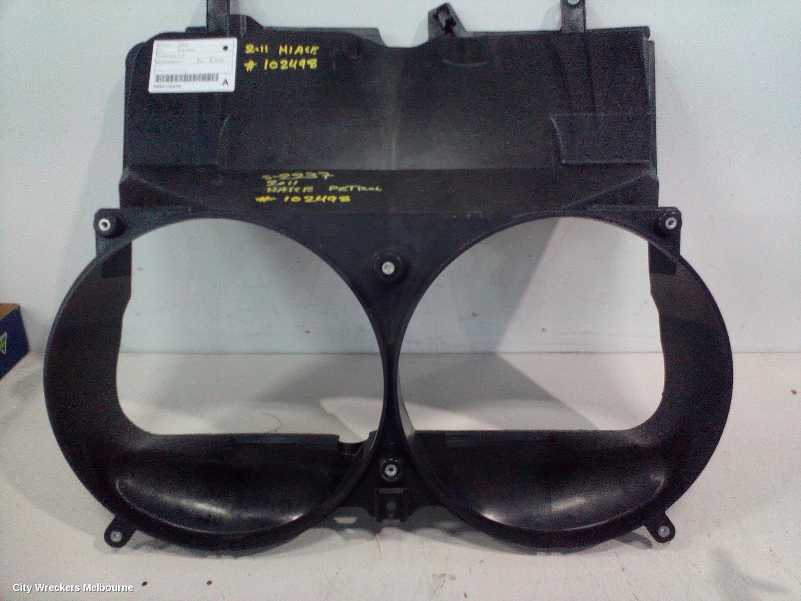 TOYOTA HIACE 2011 Fan Shroud