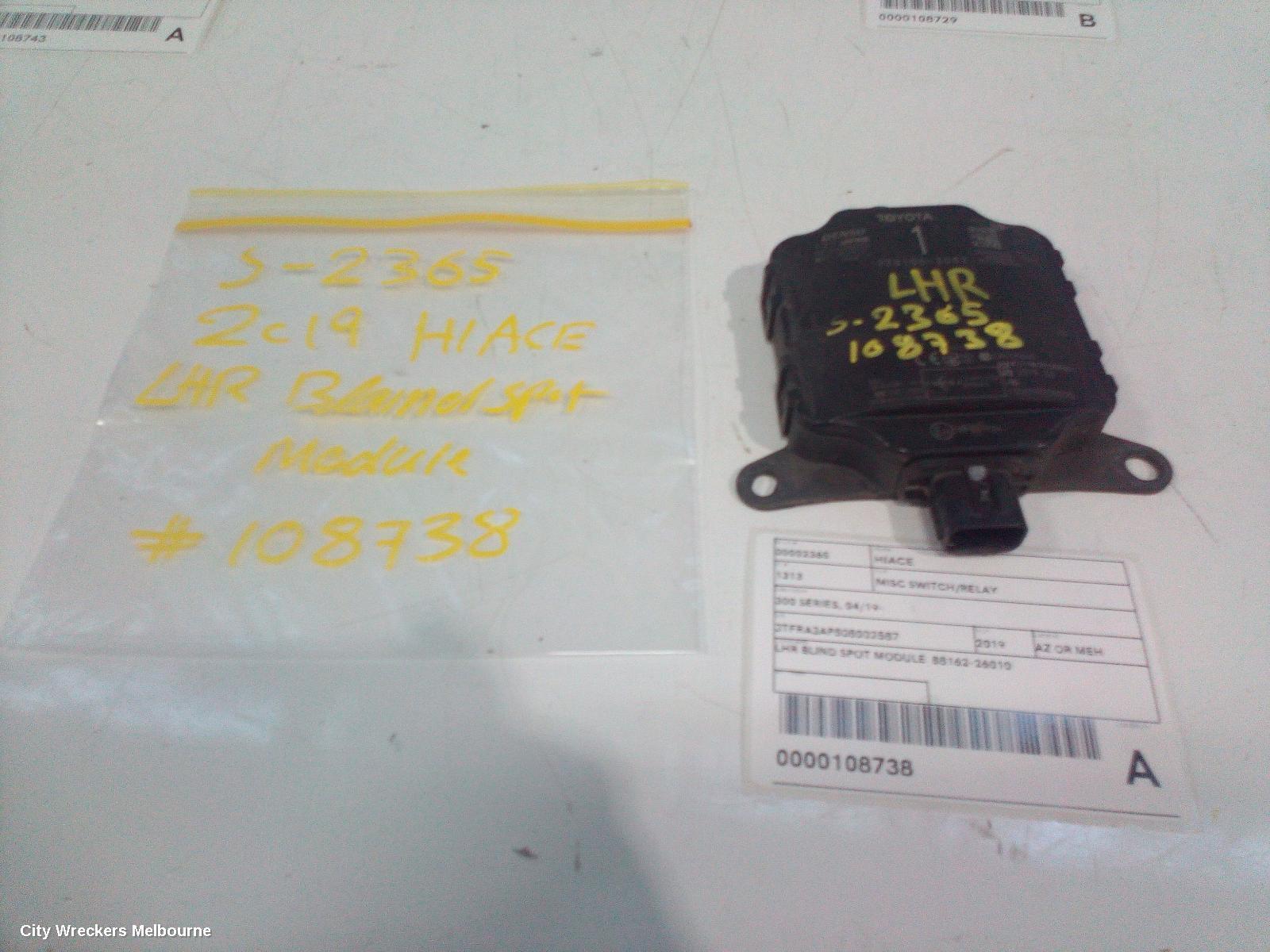 TOYOTA HIACE 2019 Misc Switch/Relay