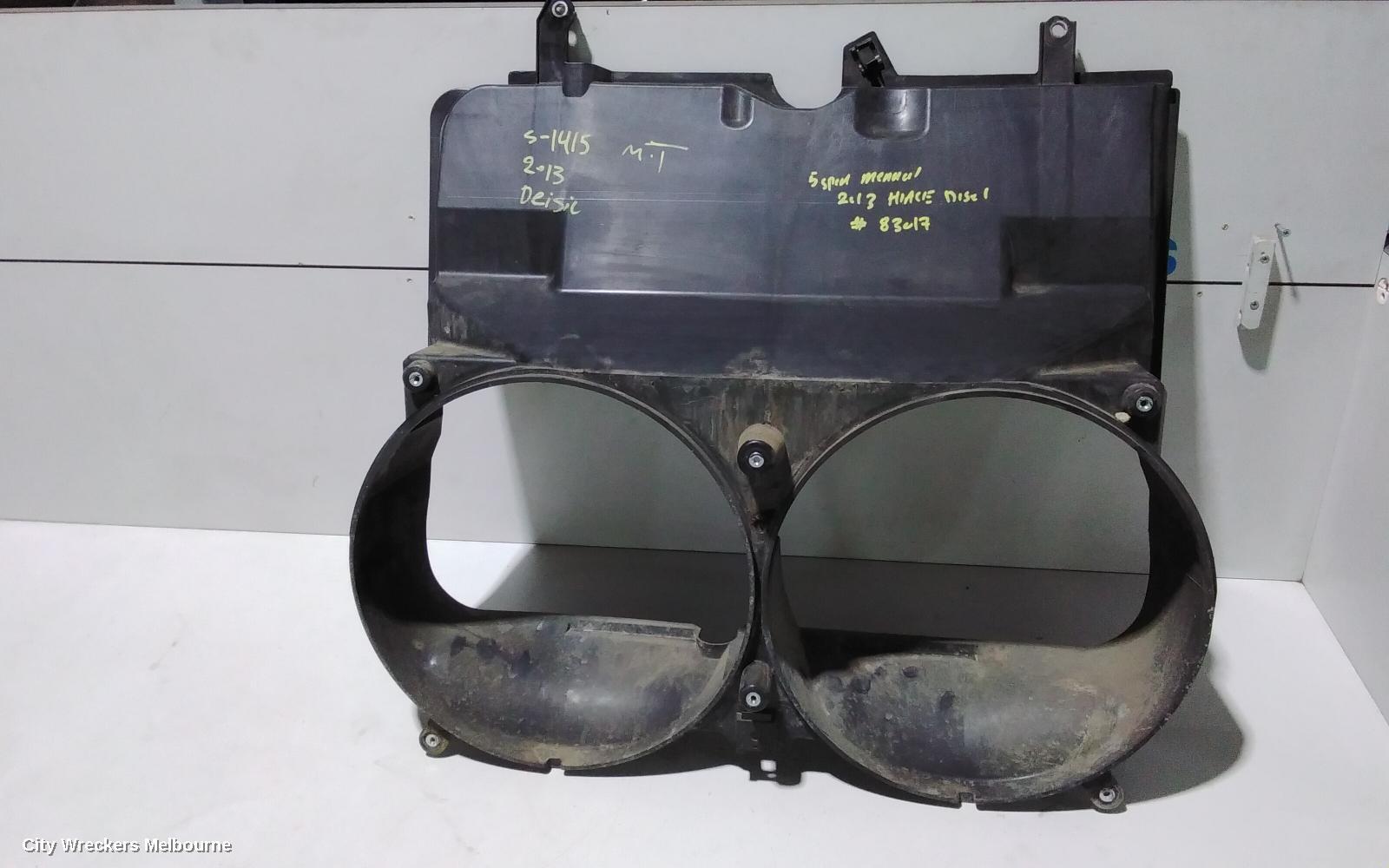 TOYOTA HIACE 2013 Fan Shroud